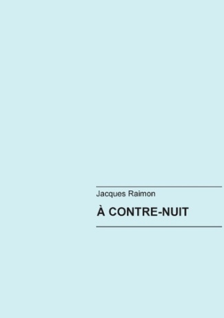 A CONTRE NUIT