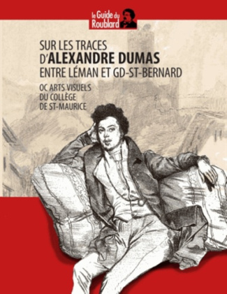 SUR LES TRACES DE DUMAS
