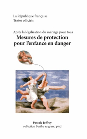 APRES LA LEGALISATION DU MARIAGE POUR TOUS, MESURES DE PROTE