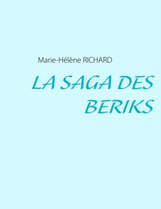 La saga des Beriks
