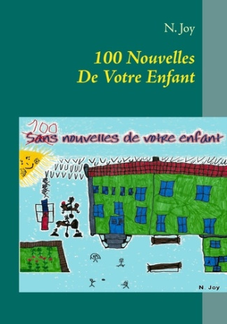 100 nouvelles de votre enfant