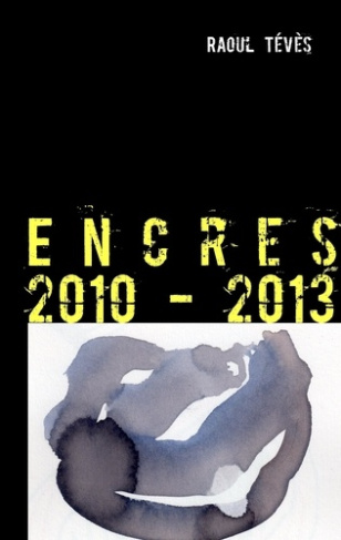 Encres 2010-2013