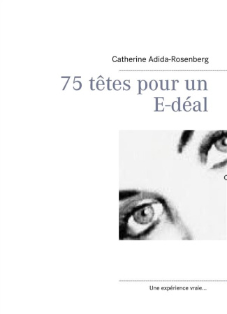 75 têtes pour un e-déal... Les savoirs numeriques pour l'enfant de 6 ans à 10 ans...