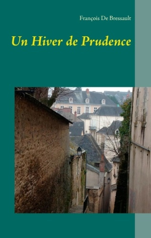 Un hiver de prudence