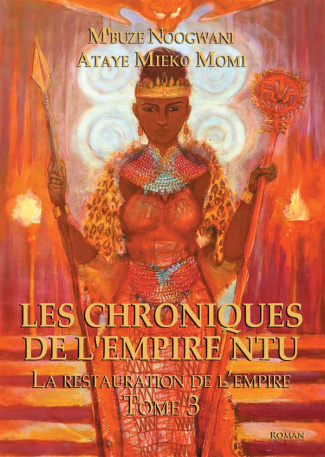LES CHONIQUES DE L EMPIRE NTU TOME 3 LA RESTAURATION DE L EMPIRE
