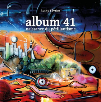 Album 41. Naissance du pétillantisme