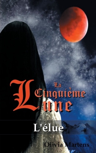 La cinquième lune. L'élue