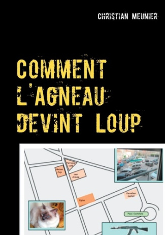 Comment l'agneau devint loup