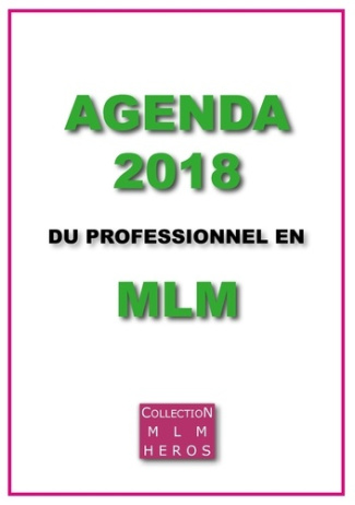 Agenda 2018 du professionnel en MLM