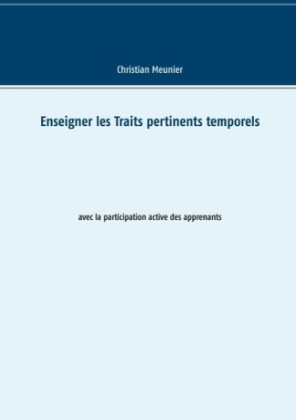 Enseigner les traits pertinents temporels