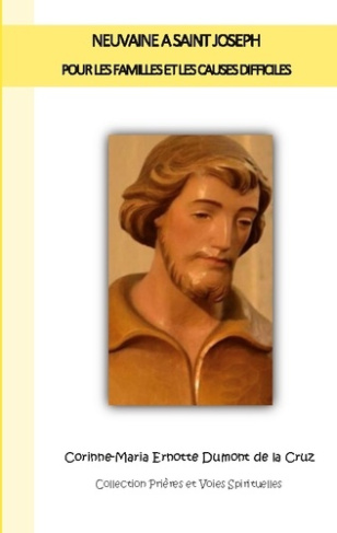 Neuvaine à Saint Joseph. Pour les familles et les causes difficiles