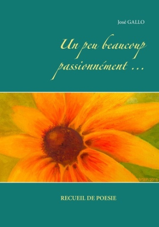 Un peu beaucoup passionnément...