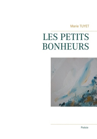Les petits bonheurs