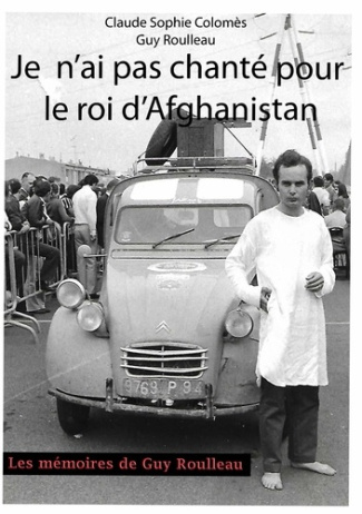 Je n'ai pas chanté pour le roi d'Afghanistan