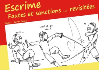 Escrime, fautes et sanctions ... revisitées