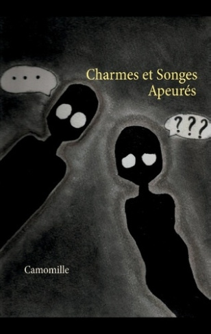 CHARMES ET SONGES APEURES