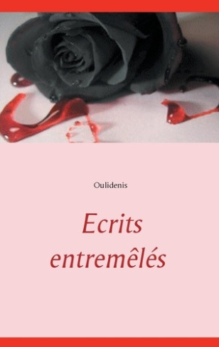 Ecrits entremêlés. Oulidenis