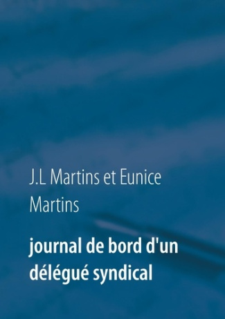 Journal de bord d'un délégué syndical