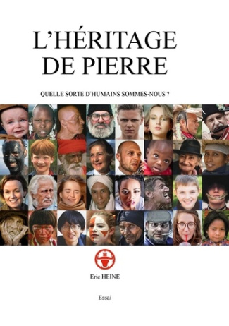 L'héritage de Pierre. Quelle sorte d'humains sommes-nous ?