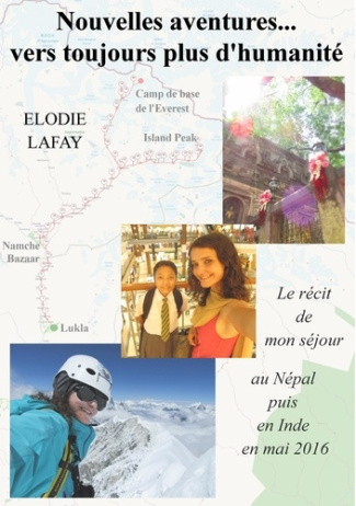 Nouvelles aventures vers toujours plus d'humanité. Le récit de mon séjour au Népal puis en Inde en m