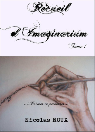 Recueil d'imaginarium. Poèmes et peintures
