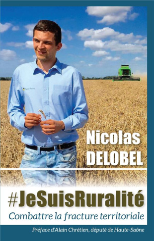 #JeSuisRuralité. Combattre la fracture territoriale