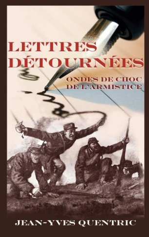 Lettres detournées. Ondes de choc de l'armistice