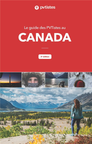 Le guide des PVTistes au Canada. 2e édition