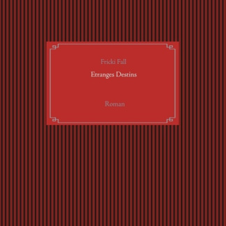 Etranges destins