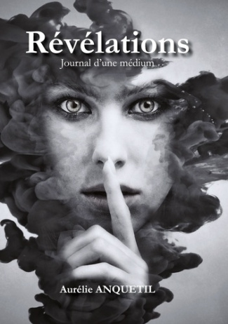 Révélations. Journal d'une médium
