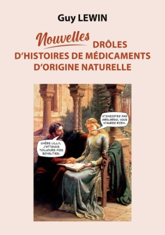 Nouvelles drôles d'histoires de médicaments d origine naturelle