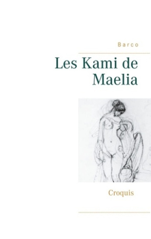 LES KAMI DE MAELIA