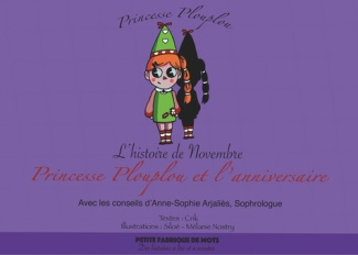 Princesse Plouplou : Princesse Plouplou et l'anniversaire. L'histoire de novembre