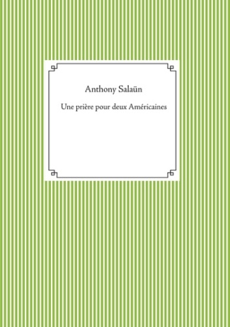 Une prière pour deux Américaines