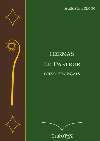 Le Pasteur. Edition bilingue français-grec
