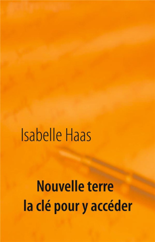 Nouvelle Terre. La clé pour y accéder