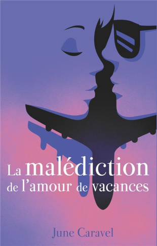 Julia Tome 1 : La malédiction de l'amour de vacances