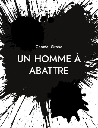 Un Homme à Abattre