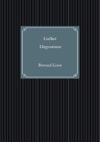 L'infiltré, l'hypnotiseur