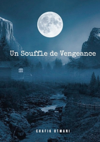 UN SOUFFLE DE VENGEANCE
