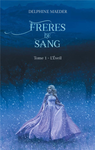 Frères de Sang. Tome 1, L'Eveil