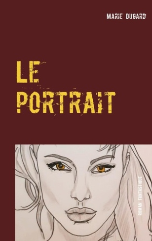 Le portrait. L'infidèle