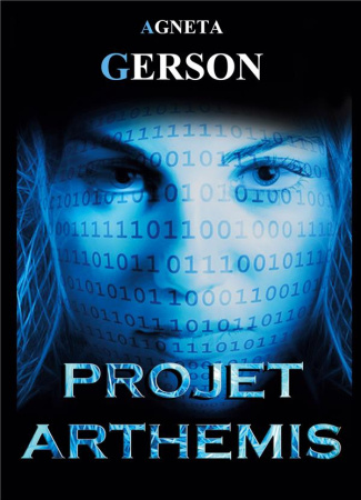 Projet ARTHEMIS. Thriller scientifique