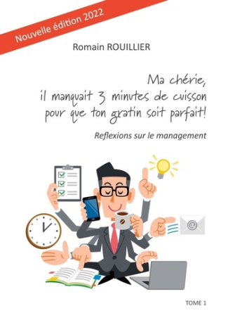 Ma chérie, il manquait trois minutes de cuisson pour que ton gratin soit parfait. Réflexions sur le