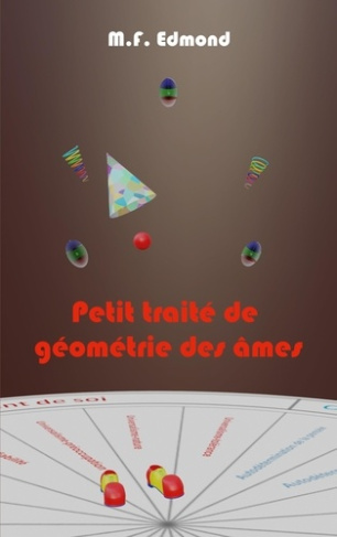 PETIT TRAITE DE GEOMETRIE DES AMES - ILLUSTRATIONS, COULEUR