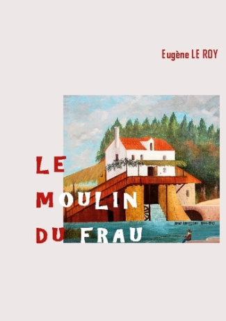 Le Moulin du Frau