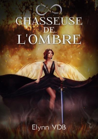 Chasseuse de l'ombre : Lux angeli