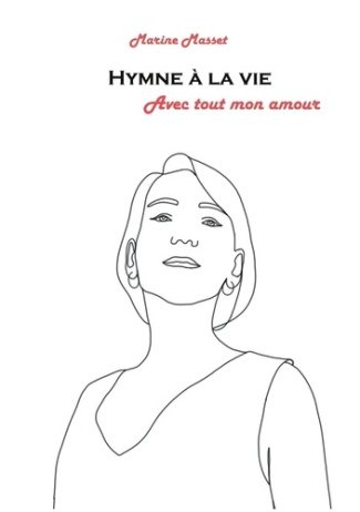 Hymne a la vie. Avec tout mon amour