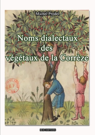 Noms dialectaux des végétaux de la Corrèze