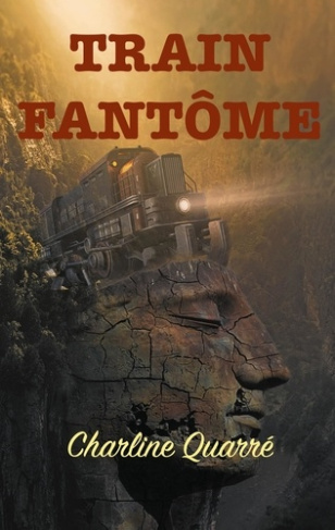 Train Fantôme. Et autres nouvelles d'épouvante